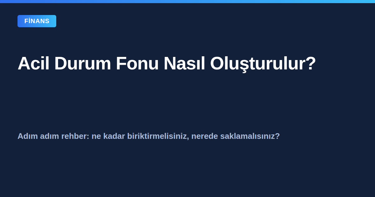 Acil durum fonu nasıl oluşturulur rehber kapak görseli