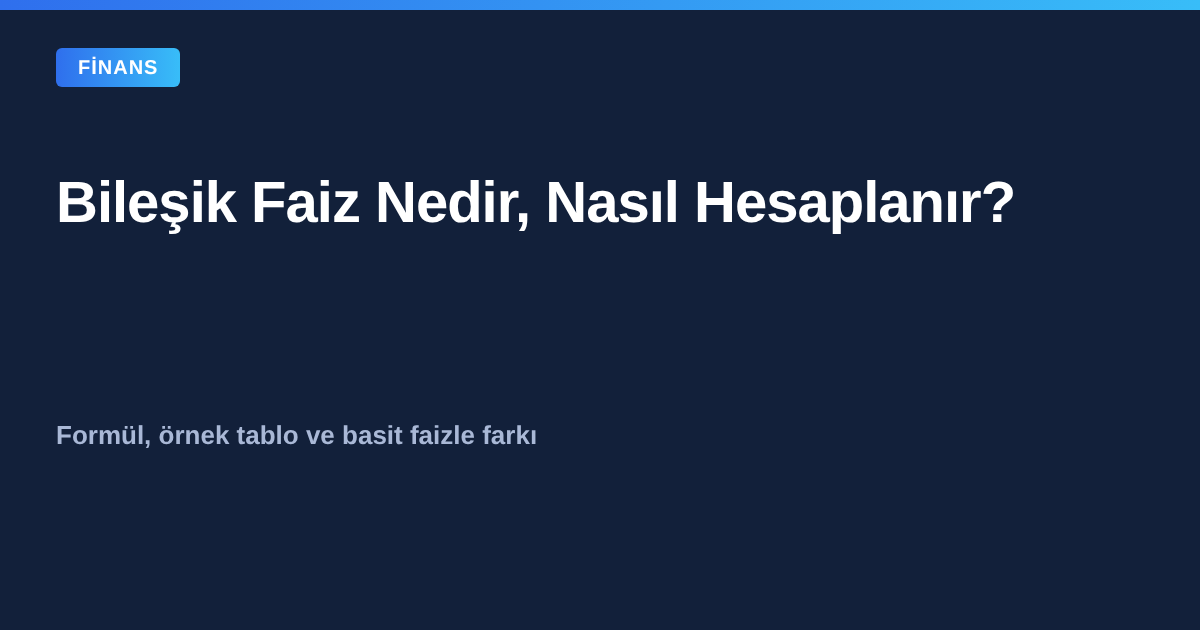 Bileşik faiz nedir ve nasıl hesaplanır kapak görseli