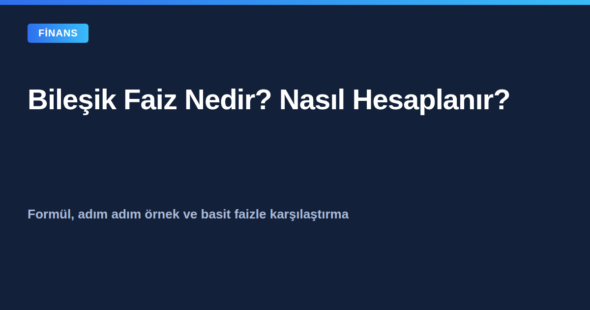 Bileşik faiz nedir ve nasıl hesaplanır kapak görseli